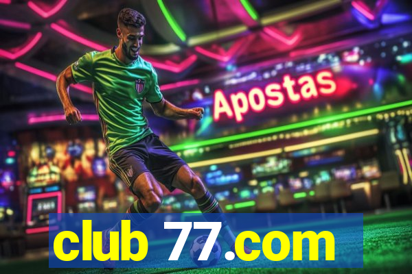 club 77.com